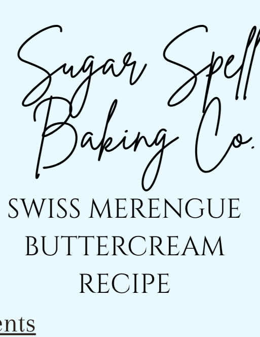 Swiss Merengue Buttercream Recipe
